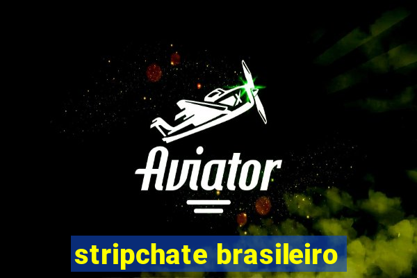 stripchate brasileiro